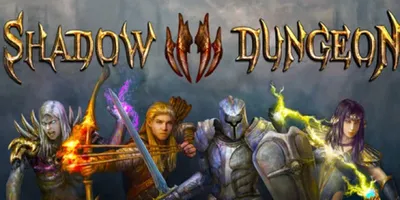 Подземелье теней (Shadow Dungeon)