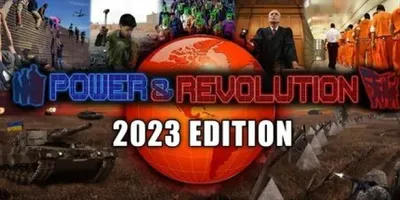 Power and Revolution 2023 Edition