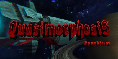 Quasimorphosis: Exordium