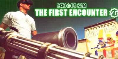 Serious Sam VR: The First Encounter