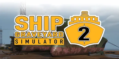 Скачать Ship Graveyard Simulator 2