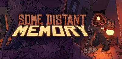 Some Distant Memory
