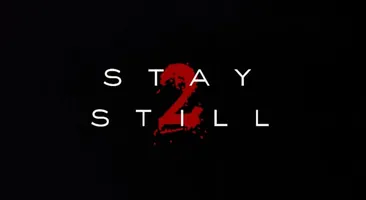 Stay Still 2