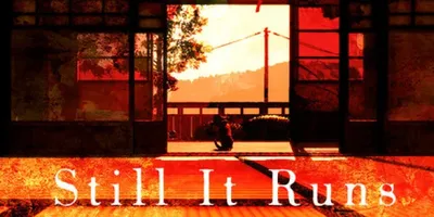 Still It Runs