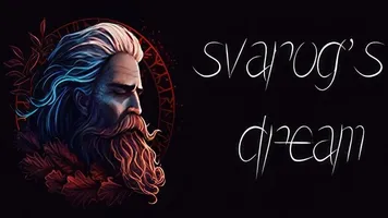 Svarog's Dream