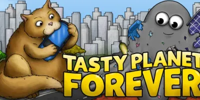 Tasty Planet Forever