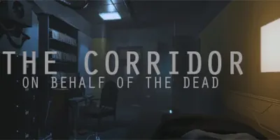 The Corridor: On Behalf Of The Dead