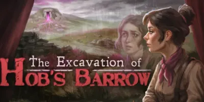 The Excavation of Hob's Barrow