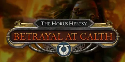 The Horus Heresy: Betrayal at Calth