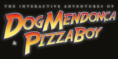 The Interactive Adventures of Dog Mendonça & Pizzaboy®