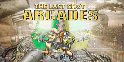 The Last Shot: Arcades