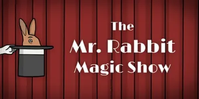 The Mr. Rabbit Magic Show