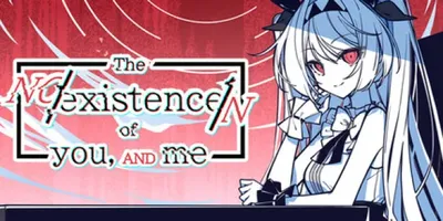 The NOexistenceN of you AND me