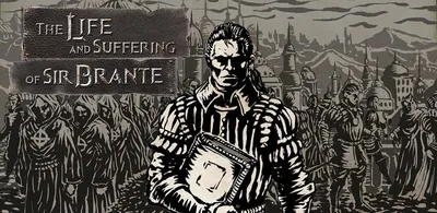 Скачать The Life and Suffering of Sir Brante
