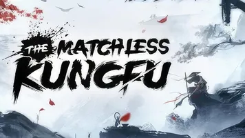 Скачать The Matchless KungFu