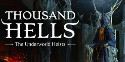 Thousand Hells: The Underworld Heists