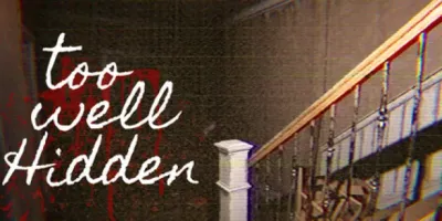 Too Well Hidden