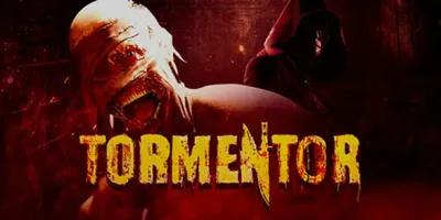 TORMENTOR