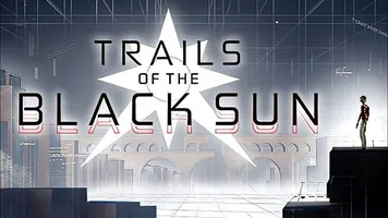 Trails of the Black Sun