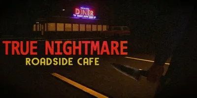 True Nightmare - Roadside Сafe