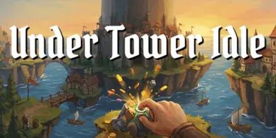 Under Tower Idle