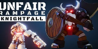 Unfair Rampage: Knightfall