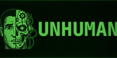 UNHUMAN