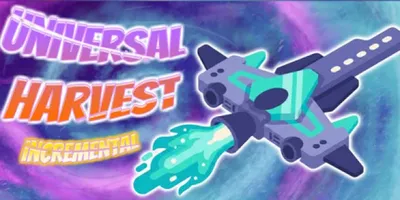 Universal Harvest: Incremental
