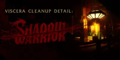 Viscera Cleanup Detail: Shadow Warrior