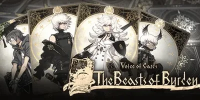 Voice of Cards: The Beasts of Burden