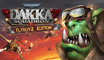 Warhammer 40,000: Dakka Squadron - Flyboyz Edition