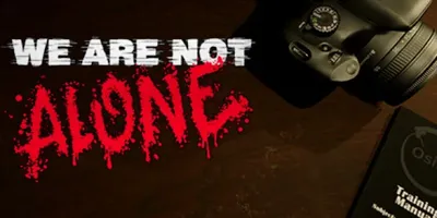 We Are Not Alone