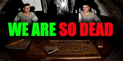 WE ARE SO DEAD по сети