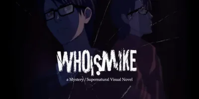 Who Is Mike - A Visual Novel