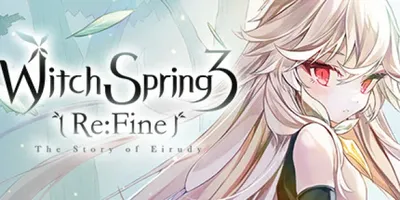 WitchSpring3 Re:Fine - The Story of Eirudy -