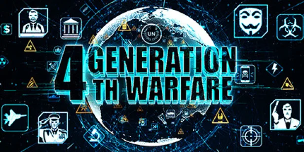 4th Generation Warfare