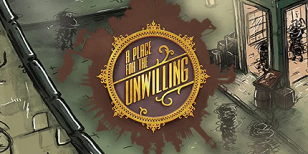 A Place for the Unwilling