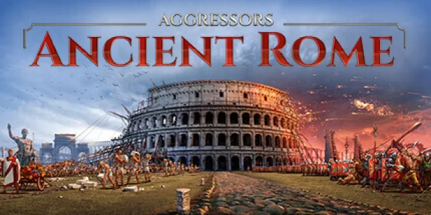 Aggressors: Ancient Rome