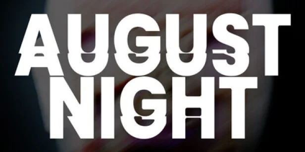 August Night