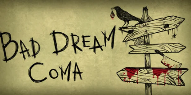 Bad Dream: Coma