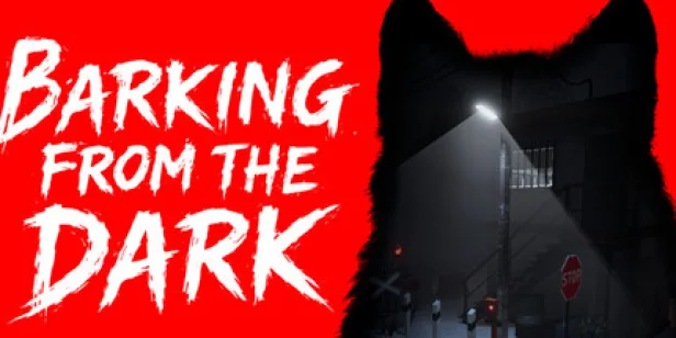 Barking from the Dark