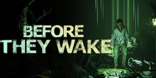 Before They Wake