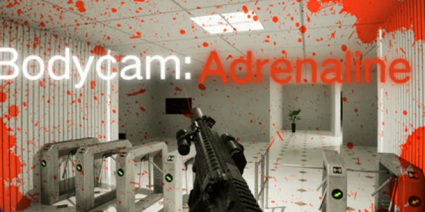 Bodycam:Adrenaline