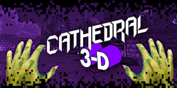 Cathedral 3-D