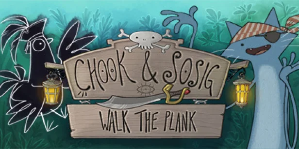 Chook & Sosig: Walk the Plank