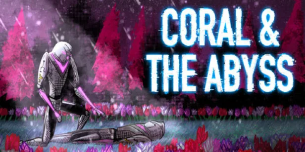 Coral & The Abyss