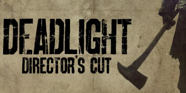 Deadlight: Director's Cut