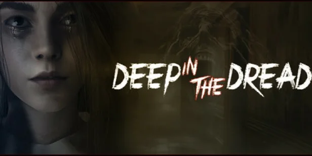 DEEP IN THE DREAD