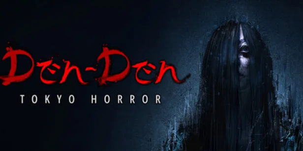 Den-Den: Tokyo Horror