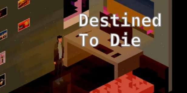 Destined to Die